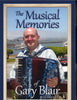 Gary Blair's Musical Memories Volume 2