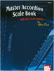 Mel Bay Master Accordion Scale Book With Jazz Scale Studies